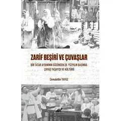 Zarif Beşiri ve Çuvaşlar - Cemalettin Yavuz - Paradigma Akademi Yayınları