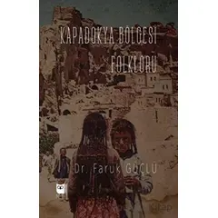 Kapadokya Bölgesi Folkloru - Faruk Güçlü - Somut Yayınları
