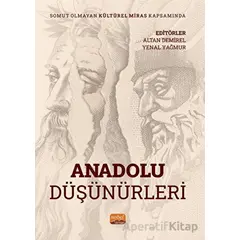 Somut Olmayan Kültürel Miras Kapsamında Anadolu Düşünürleri - Kolektif - Nobel Bilimsel Eserler