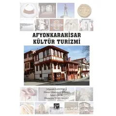 Afyonkarahisar Kültür Turizmi - Mustafa Sandıkcı - Gazi Kitabevi