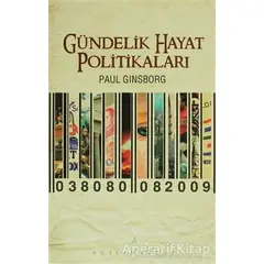 Gündelik Hayat Politikaları - Paul Ginsborg - Açılım Kitap