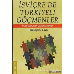 İsviçre’de Türkiyeli Göçmenler - Hüseyin Can - Ozan Yayıncılık