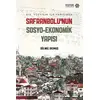 Safranbolu’nun Sosyo-Ekonomik Yapısı - Gülnaz Okumuş - Yeditepe Akademi