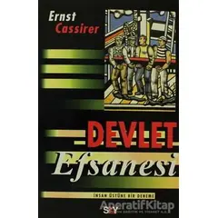 Devlet Efsanesi - Ernst Cassirer - Say Yayınları