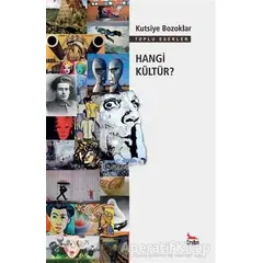 Hangi Kültür - Kutsiye Bozoklar - Ceylan Yayınları