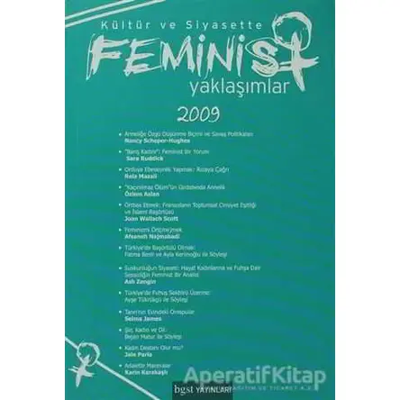 Kültür ve Siyasette Feminist Yaklaşımlar 2009 - Kolektif - Bgst Yayınları