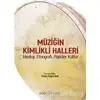 Müziğin Kimlikli Halleri - Özlem Doğuş Varlı - Doğu Kitabevi