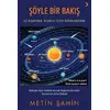 Şöyle Bir Bakış - Metin Şahin - Cinius Yayınları