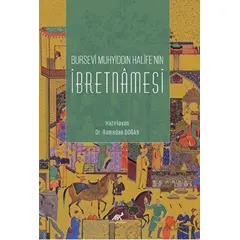 Bursevi Muhyiddin Halife’nin İbretnamesi - Ramadan Doğan - Paradigma Akademi Yayınları