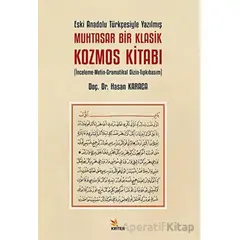 Eski Anadolu Türkçesiyle Yazılmış Muhtasar Bir Klasik Kozmos Kitabı