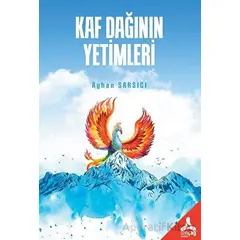 Kaf Dağının Yetimleri - Ayhan Sarsıcı - Sonçağ Yayınları