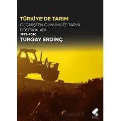 Türkiye’de Tarım - Turgay Erdinç - Klaros Yayınları