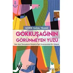 Gökkuşağının Görünmeyen Yüzü - Gözde Hazal Yılmaz - Urzeni Yayıncılık