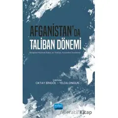 Afganistan’da Taliban Dönemi - Kolektif - Nobel Akademik Yayıncılık