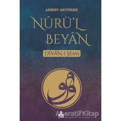 Nurü’l Beyan - Ahmet Akyürek - Sonçağ Yayınları