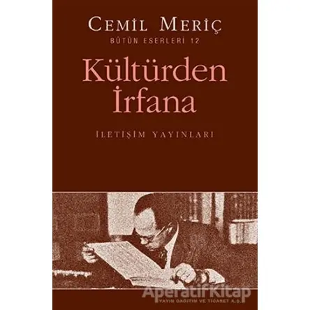 Kültürden İrfana - Cemil Meriç - İletişim Yayınevi