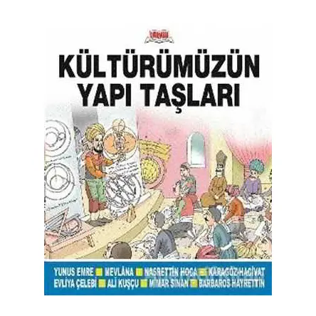 Kültürümüzün Yapı Taşları - Behzat Taş - Okuryazar Yayınevi