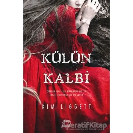 Külün Kalbi - Kim Liggett - Yabancı Yayınları