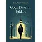 Gogo Dayının Işıkları - Osman Edip Türkmen - Armoni Yayıncılık