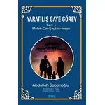 Yaratılıs¸ Gaye Go¨rev Seri·-1 - Abdullah Şabanoğlu - Mat Kitap