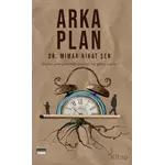 Arka Plan - Nihat Şen - Siyah Beyaz Yayınları