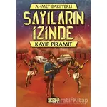 Kayıp Piramit - Sayıların İzinde - Ahmet Baki Yerli - Acayip Kitaplar