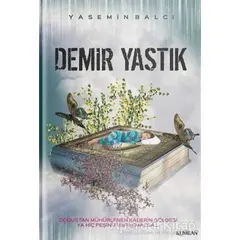 Demir Yastık - Yasemin Balcı - Kumran Yayınları