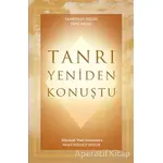 Tanrı Yeniden Konuştu - Marshall Vian Summers - Ganj Kitap