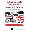 Kendim Gibi Yaşamaya Karar Verdim - Soo Hyun Kim - Kuraldışı Yayınevi