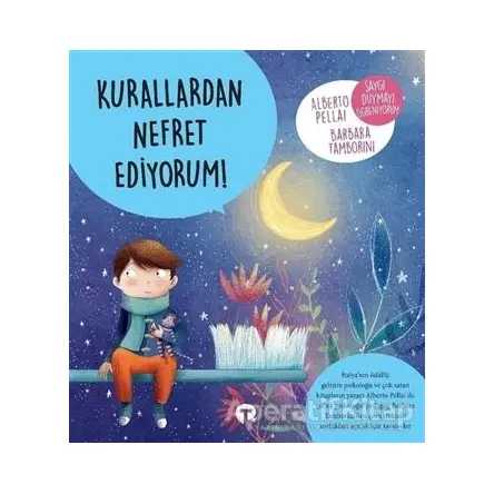 Kurallardan Nefret Ediyorum! - Barbara Tamborini - Turkuvaz Çocuk