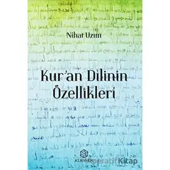 Kuran Dilinin Özellikleri - Nihat Uzun - Kuramer Yayınları