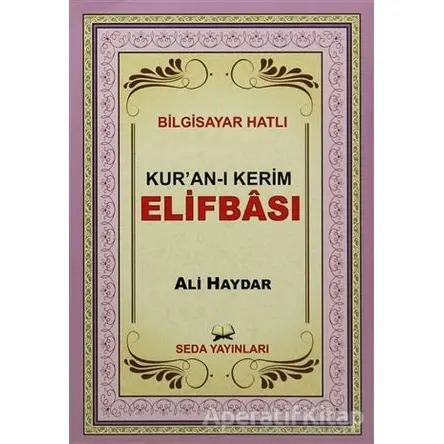 Kuran-ı Kerim Elifbası (Kod:100) - Ali Haydar - Seda Yayınları