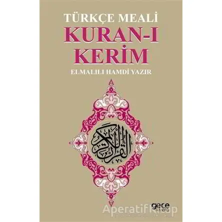 Kuran-ı Kerim Türkçe Meali - Elmalılı Muhammed Hamdi Yazır - Gece Kitaplığı