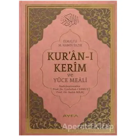 Kuran-ı Kerim ve Yüce Meali Cami Boy (Ayfa174) - Elmalılı Muhammed Hamdi Yazır - Ayfa Basın Yayın