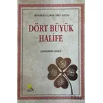 Dört Büyük Halife - Şemseddin Sivasi - Medine Yayınları