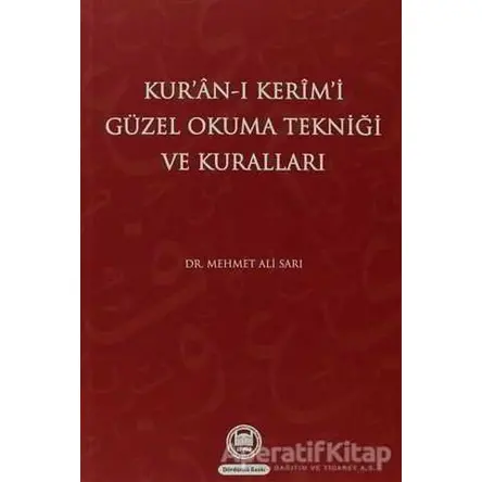 Kur’an-ı Kerim’i Güzel Okuma Tekniği ve Kuralları