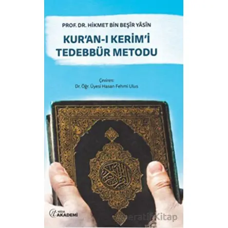 Kuran-ı Kerimi Tedebbür Metodu - Hikmet Bin Beşir Yasin - Nida Yayınları