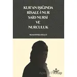 Kuran Işığında Risale-i Nur, Said Nursi ve Nurculuk - Muhammed Bulut - Süleymaniye Vakfı Yayınları