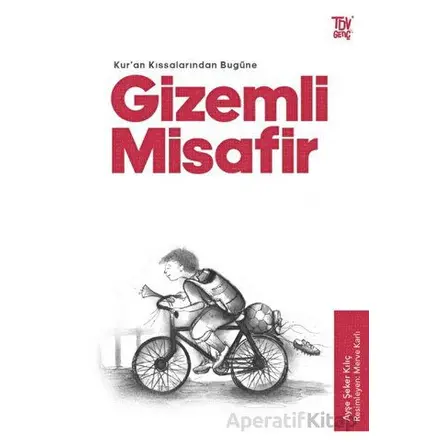 Kuran Kıssalarından Bugüne Gizemli Misafir - Ayşe Şeker Kılıç - Türkiye Diyanet Vakfı Yayınları