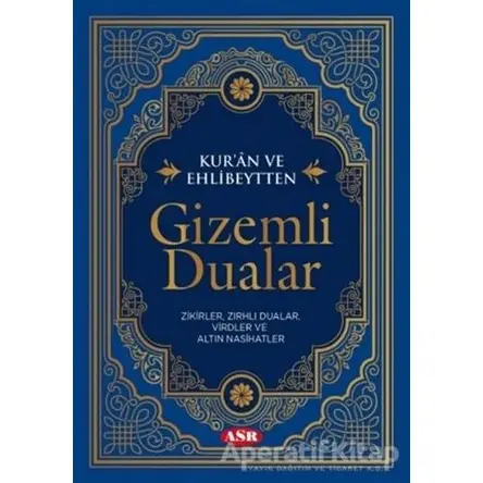 Kur’an ve Ehlibeytten Gizemli Dualar - Turgut Atam - Asr Yayınları