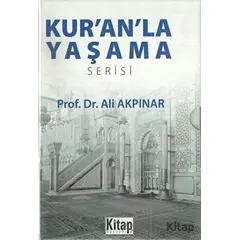 Kur’an’la Yaşama Serisi (6 Kitap Takım) - Ali Akpınar - Kitap Dünyası Yayınları