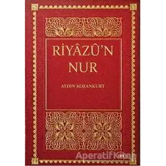 Riyazü’n Nur - Aydın Kozankurt - Gece Kitaplığı