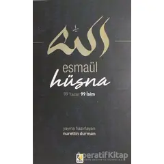 Esmaül Hüsna - Kolektif - Çıra Yayınları