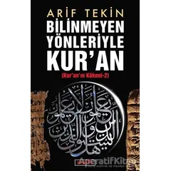 Bilinmeyen Yönleriyle Kur’an - Arif Tekin - Berfin Yayınları