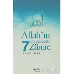 Allah’ın Gölgesindeki 7 Zümre - Ersan Urcan - Çelik Yayınevi