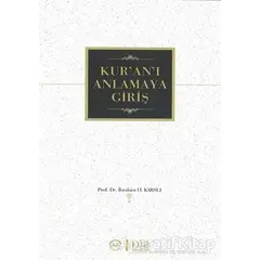 Kuranı Anlamaya Giriş - İbrahim H. Karslı - Diyanet İşleri Başkanlığı