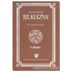 Hz. Kuran - Tayyar Altıkulaç - Türkiye Diyanet Vakfı Yayınları