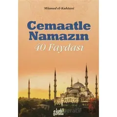 Cemaatle Namazın 40 Faydası - Müsned El-Kahtani - Guraba Yayınları