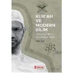 Kur’an ve Modern Bilim - Zakir Naik - İdrak Yayınları