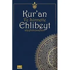 Kur’an ve Sünnette Ehlibeyt Aleyhimüsselam - Kolektif - Mir Yayınları